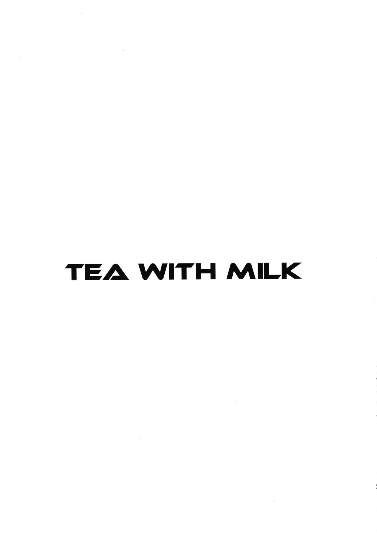 TEA WITH MILK page 3 full