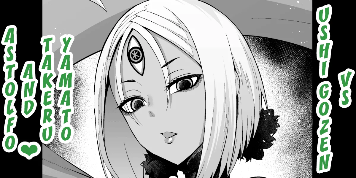 Ushi Gozen vs YamaTake & Astolfo page 1 full