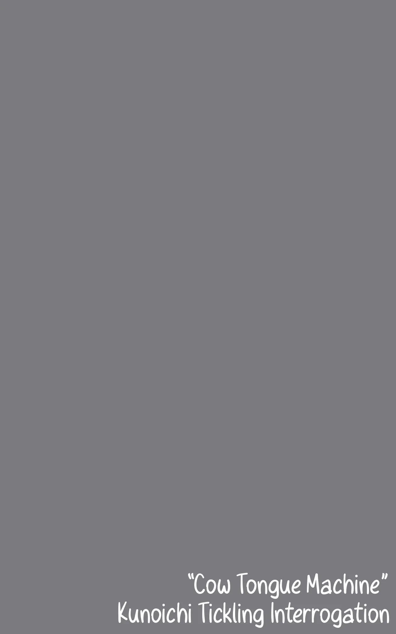 "Cow's Tongue Machine" Kunoichi Tickling Interrogation page 2 full